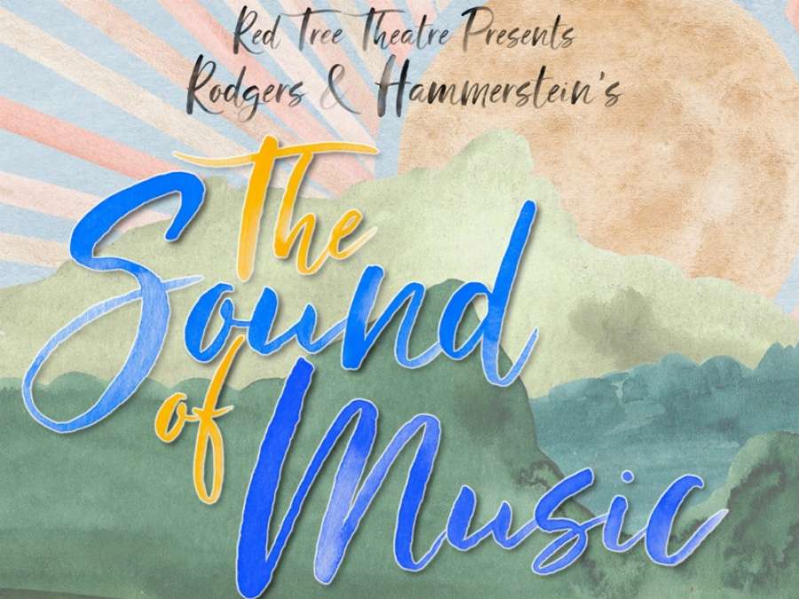 Red Tree Theatre - The Sound of Music Red Tree Theatre - The Sound of Music